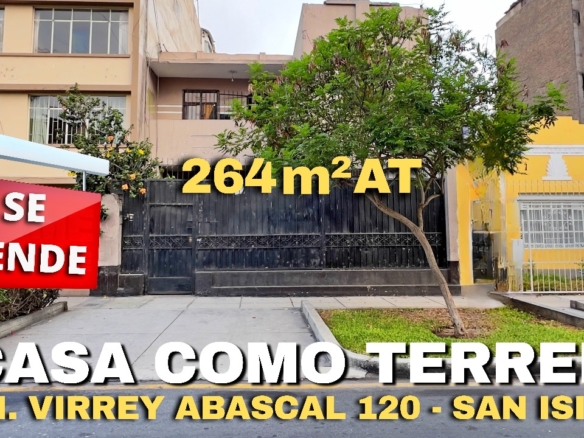 Vendo Casa como Terreno en San Isidro