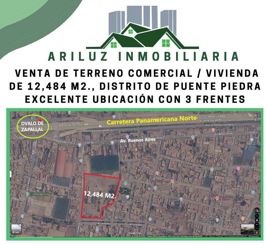 47. TERRENO COMERCIAL VIVIENDA DE 12,484 M2. – PUENTE PIEDRA VENTA DE TERRENO COMERCIAL / VIVIENDA DE 12,484 M2., DISTRITO DE PUENTE PIEDRA, EXCELENTE UBICACIÓN CON 3 FRENTES