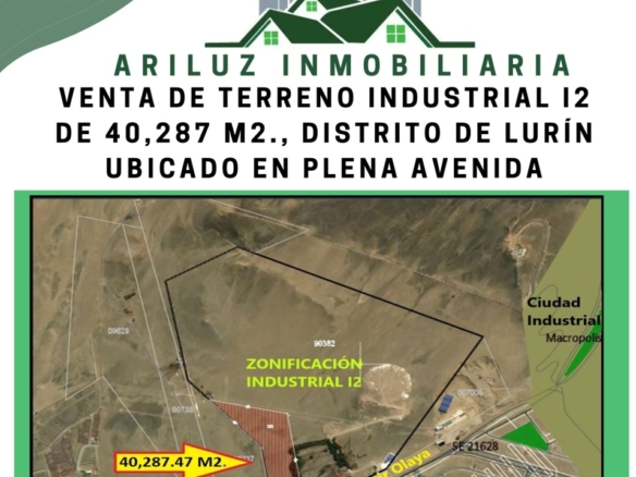 VENTA DE TERRENO INDUSTRIAL I2 DE 40,287 M2., DISTRITO DE LURÍN UBICADO EN PLENA AVENIDA